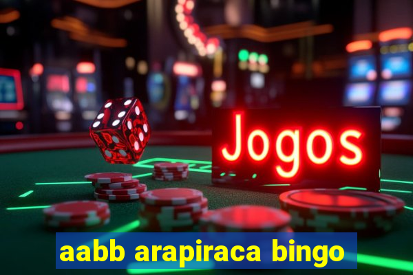 aabb arapiraca bingo